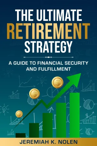 the ultimate retirement strategy